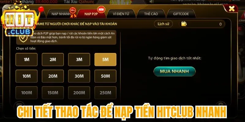 Chi tiết thao tác để nạp tiền Hitclub nhanh