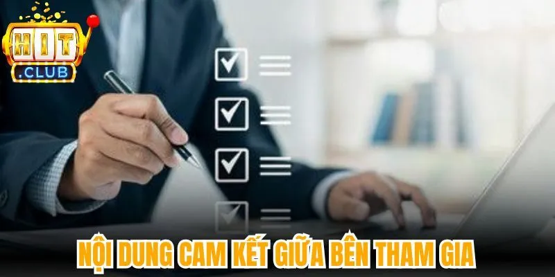 Nội dung cam kết giữa bên tham gia