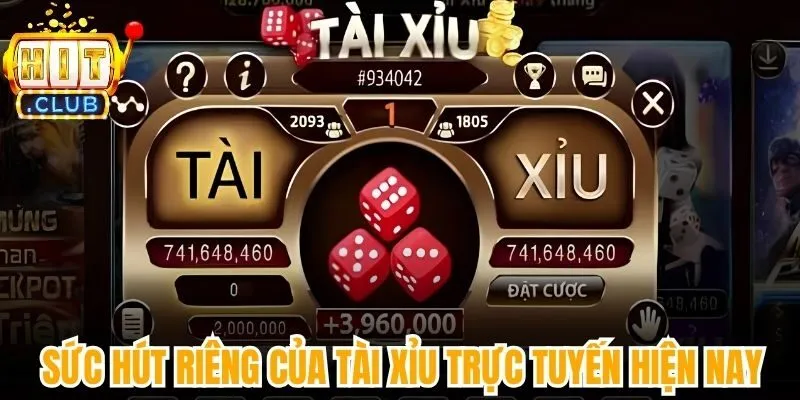 Sức hút riêng của tài xỉu trực tuyến hiện nay 